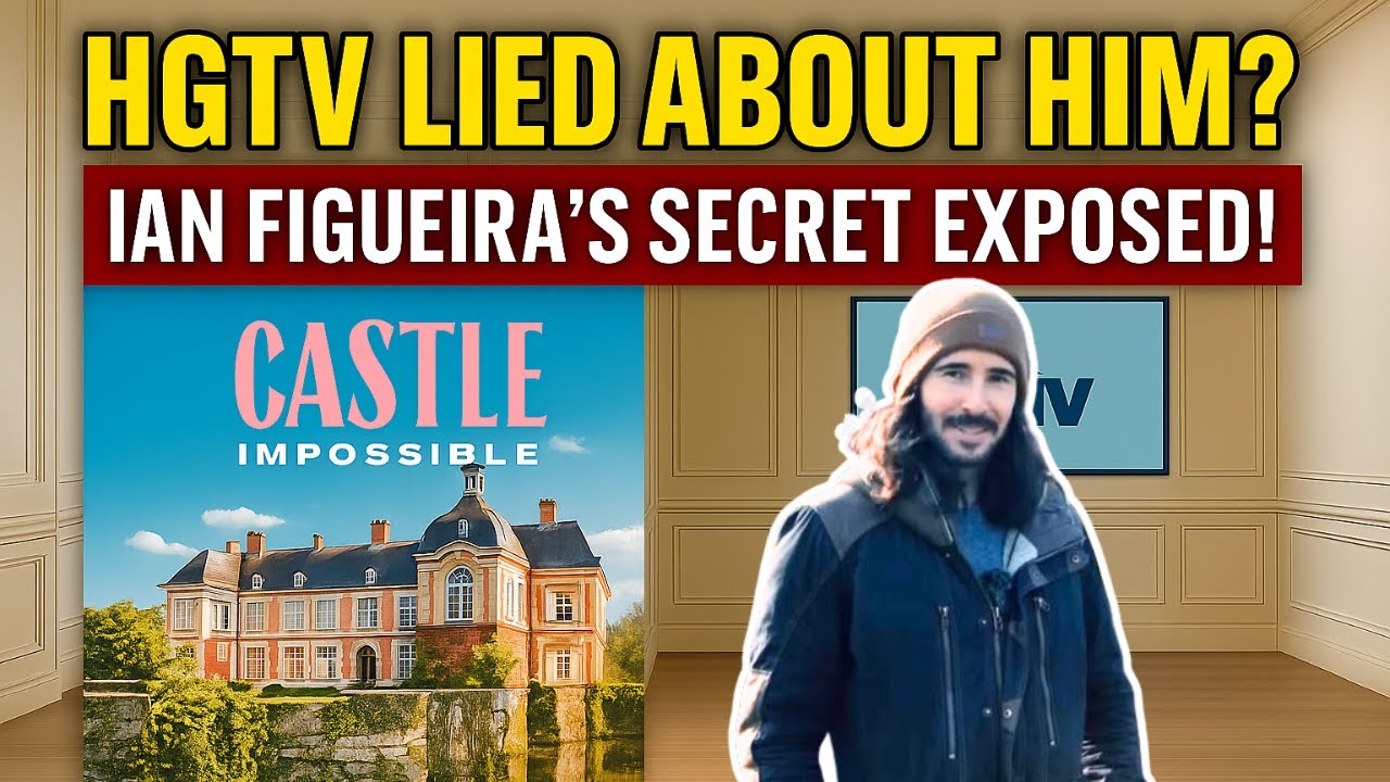 Ian Figueira Exposed: The Shocking Truth Behind Castle Impossible Star  #hgtv