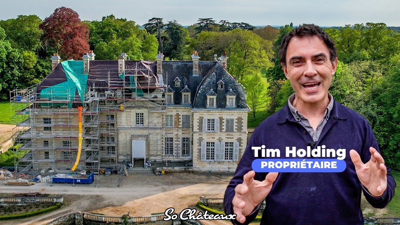 Restauration d’un Château par un Couple Australien. Visite avec son Propriétaire, Tim Holding.