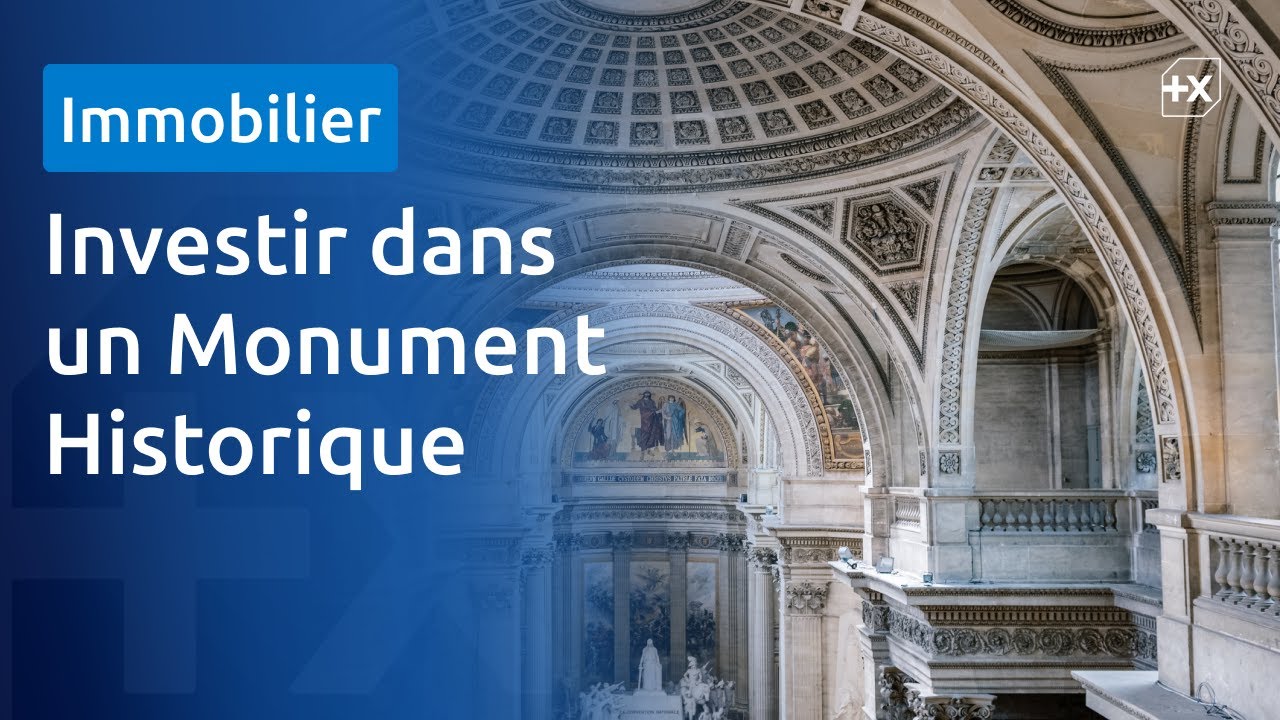 Investir dans un patrimoine d'exception