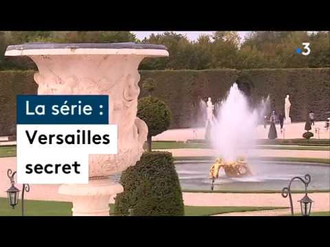 SERIE. Versailles, les secrets d'un château (3/4) - Les secrets des grandes eaux