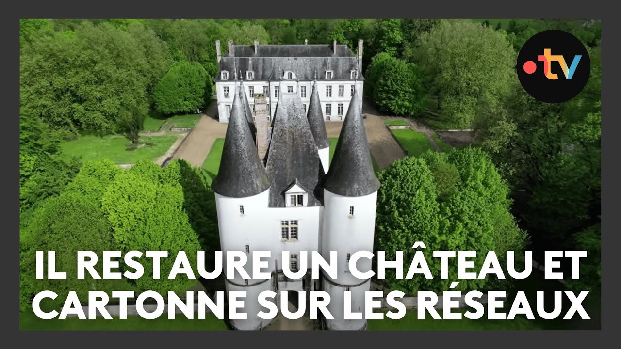 Il rénove le château de Dampierre et cartonne sur les réseaux sociaux