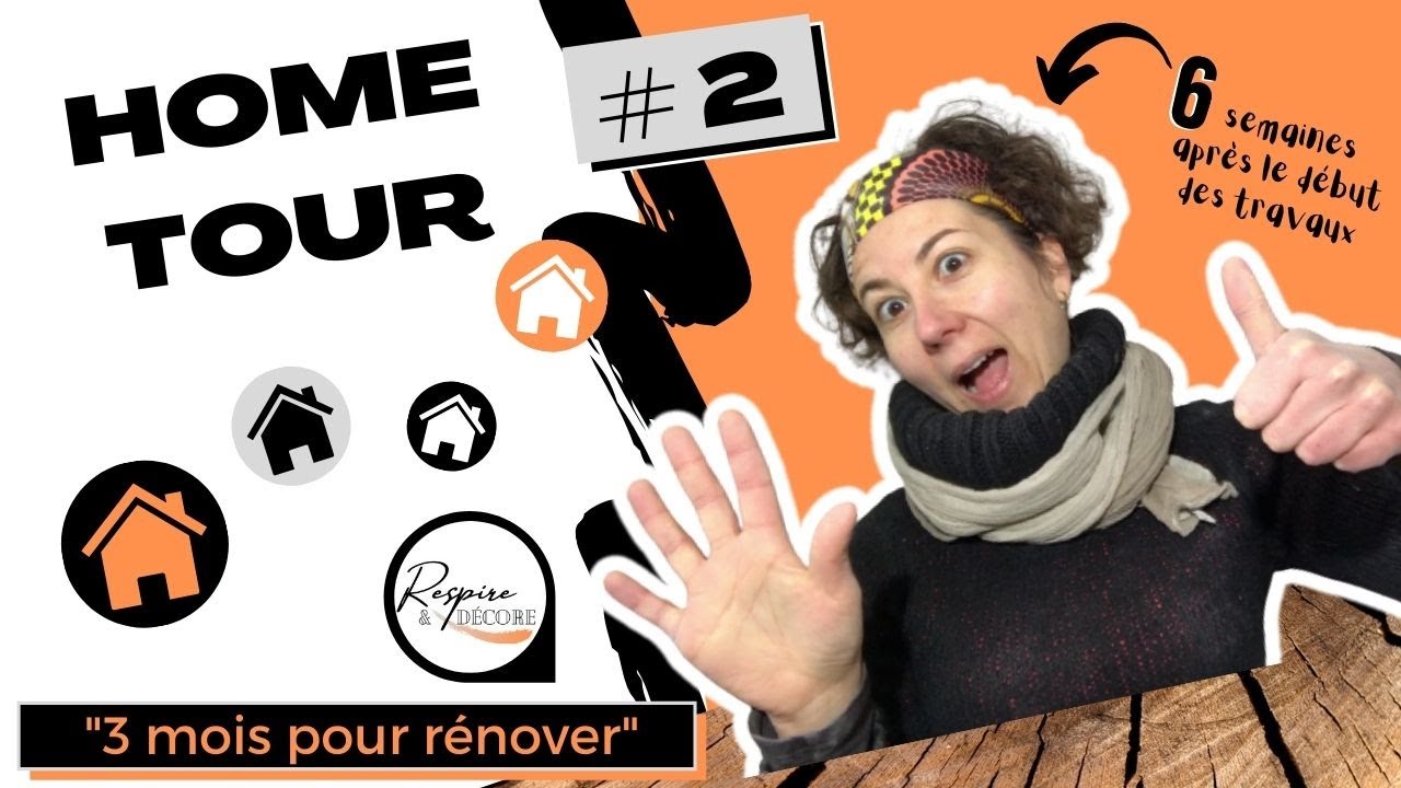 HOME TOUR maison # 2 🪐 - Rénovation en famille 🔨 // Défi rénovation maison // Visite à 6 semaines