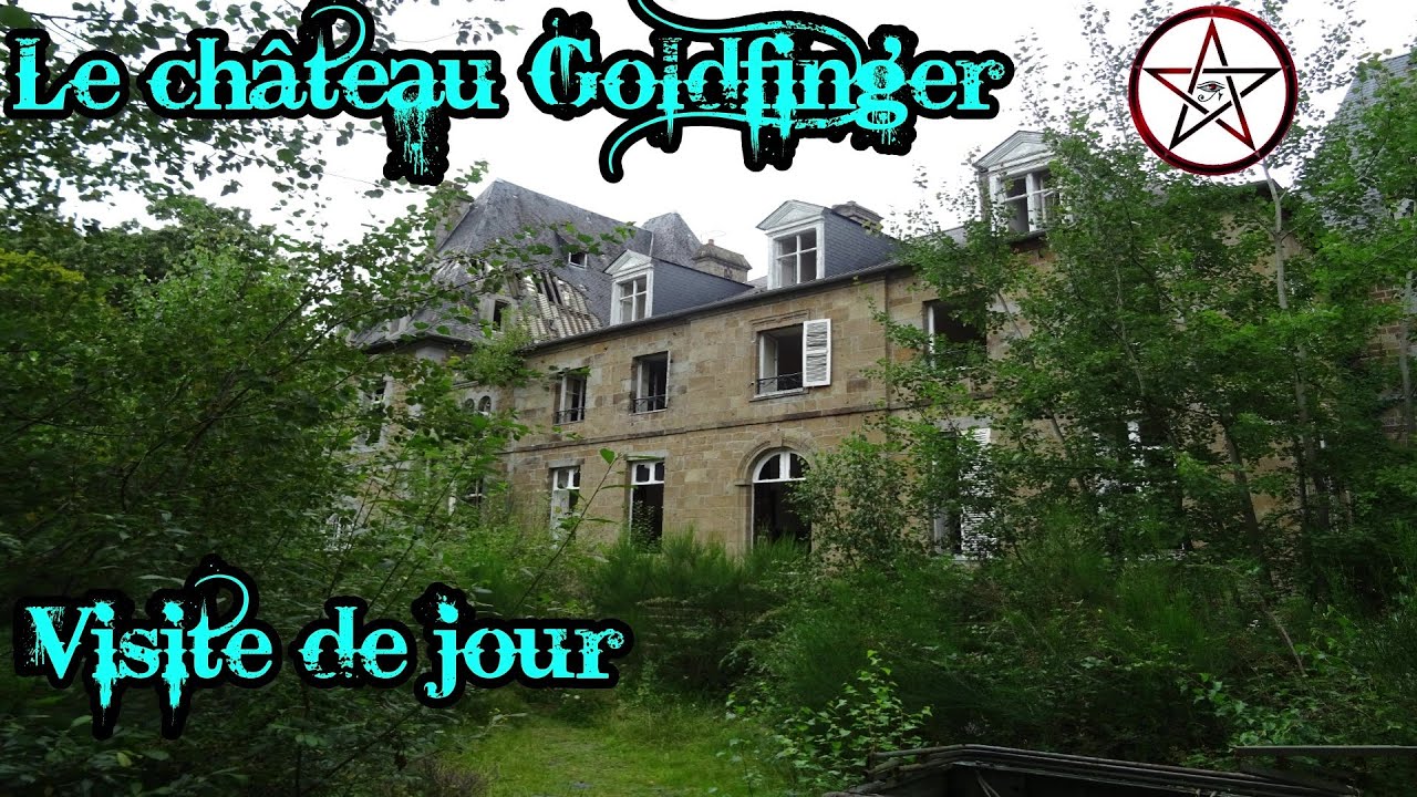 Le château Goldfinger. Magnifique !!!!